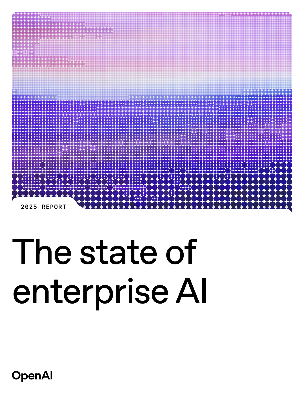 The State of Enterprise AI 2025 Report